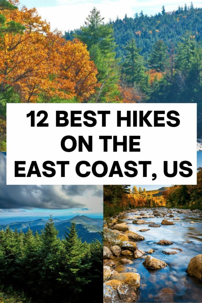 Text: Best hikes on the east coast US. Image of fall forest on top and lakes on bottom