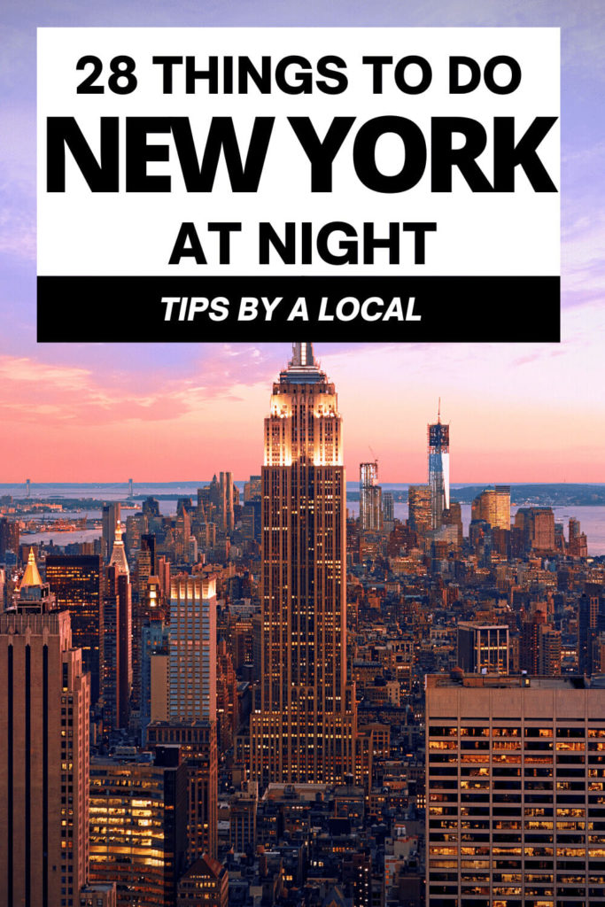Text: Things to do in New York at Night. Image: Manhattan skyline at dusk 