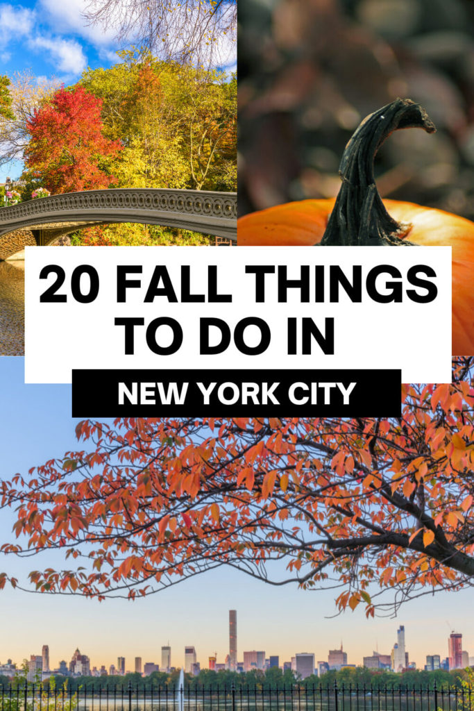 Text: Fall things to do in New York City. Images fall color trees, pumpkin