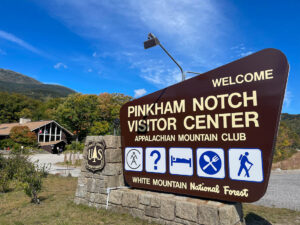 Pinkham Notch Visitor Center sign New Hampshire
