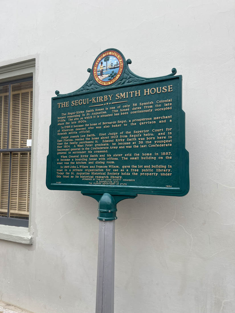 Green marker for The Segu-Kirby Smith House St Augustine Florida