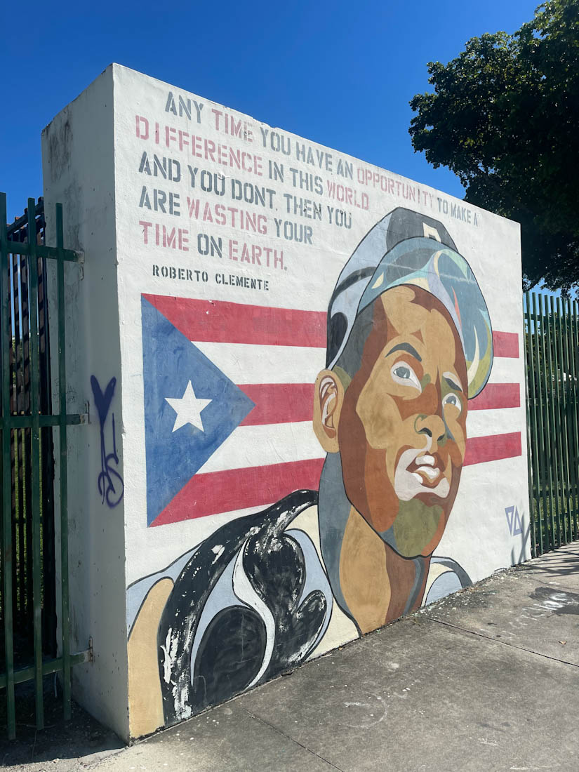 Roberto Clemente mural with quote Miami Florida